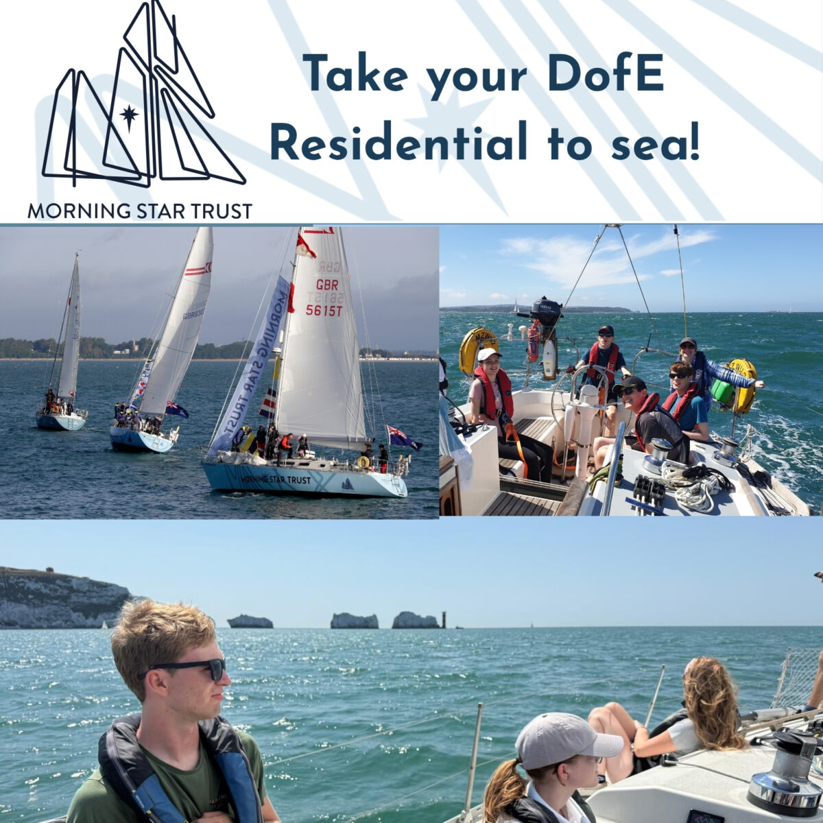 Morning Star Trust promotional graphic featuring sailing experiences for DofE participants. The Morning Star Trust logo appears at the top alongside the text, “Take your DofE Residential to sea!” Below are photographs of sailing yachts on the water, young people taking part in activities aboard a yacht, and participants sailing along the coast with the sea and rocky shoreline visible in the background.
