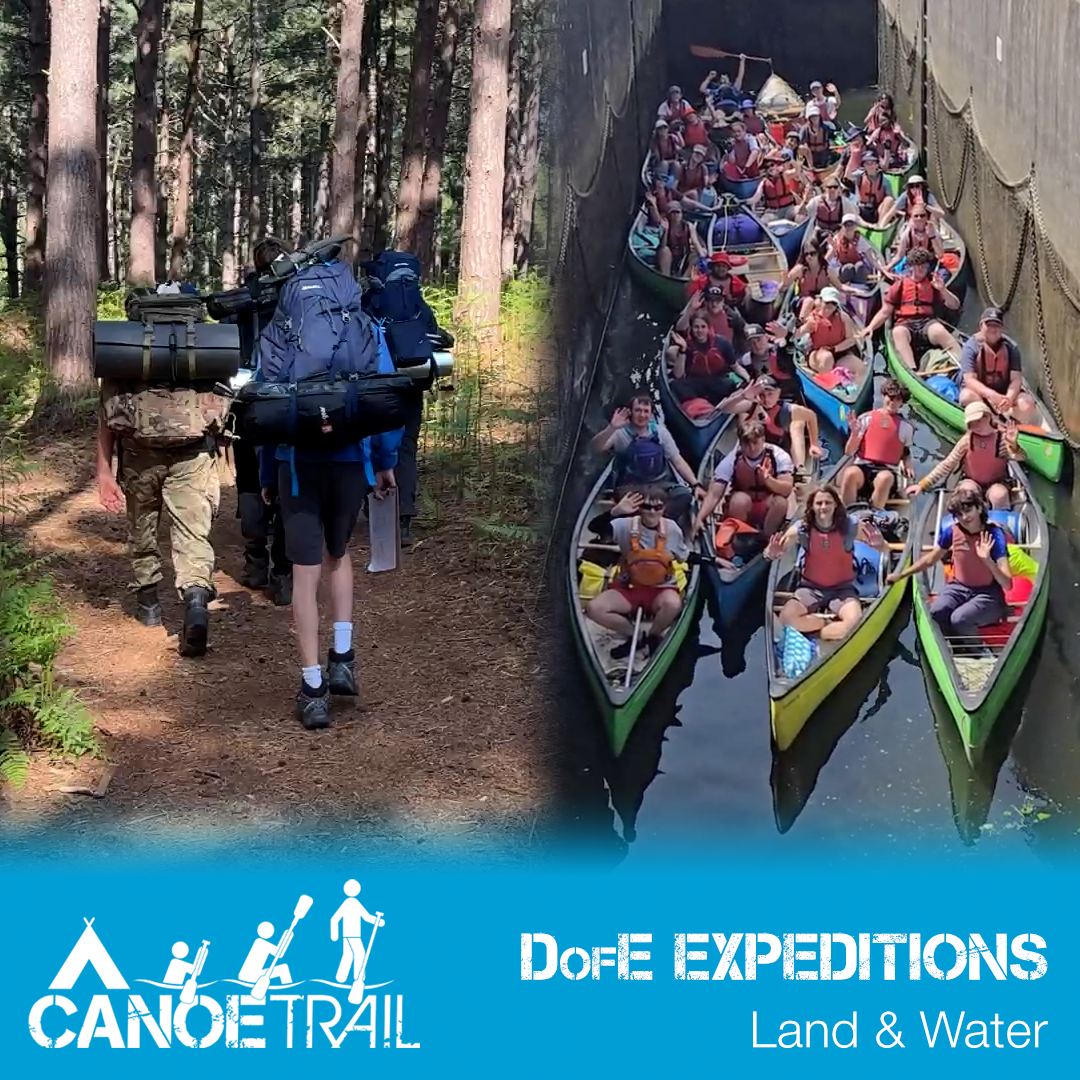 Promotional image for Canoe Trail DofE Expeditions. On the left, a group of participants carrying large backpacks and expedition equipment walk along a forest trail among tall trees. On the right, multiple canoes carrying participants wearing buoyancy aids travel through a narrow waterway. A blue banner across the bottom displays the Canoe Trail logo and the text: “DofE Expeditions - Land & Water.”